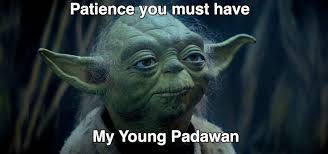 yoda-patience-young-padawan.jpg