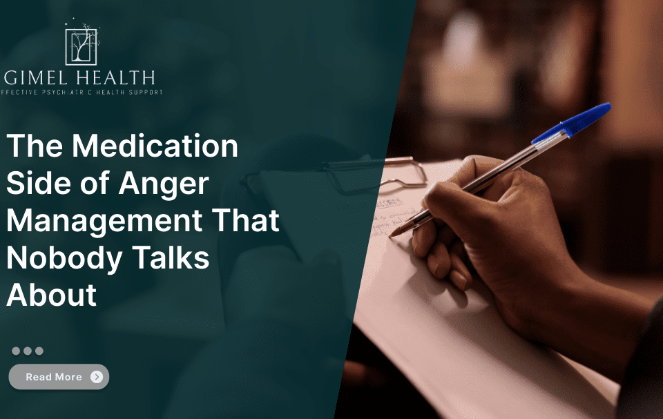 The Medication Side of Anger Management That Nobody Talks About