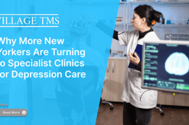 Why More New Yorkers Are Turning to Specialist Clinics for Depression Care